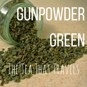 Gunpowder Green: The Tea That Travels