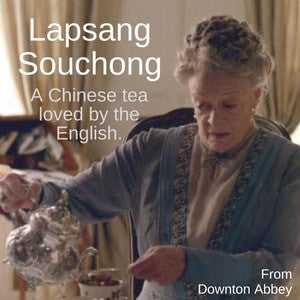 Lapsang Souchong - A tea unlike any other