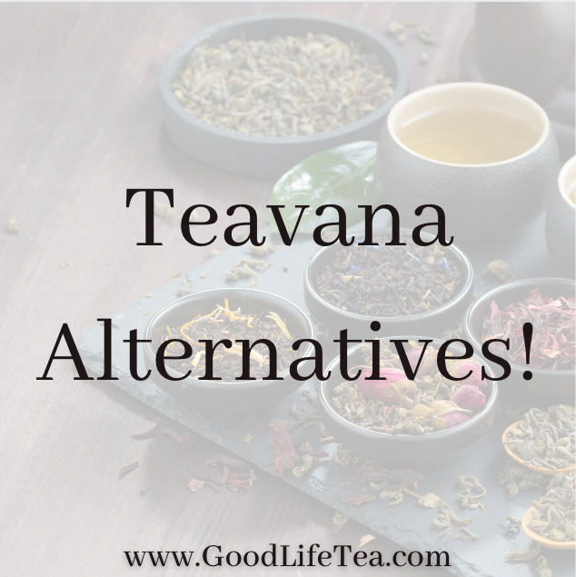 Teavana Alternatives