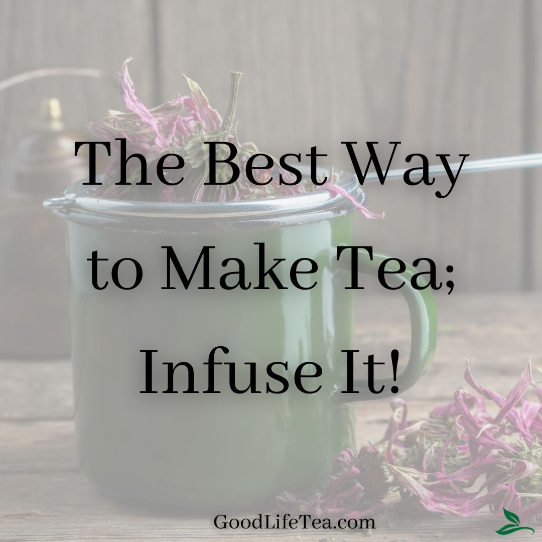 What is the best way to make tea?