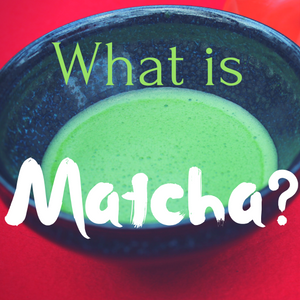 Matcha 101: A Beginner's Guide